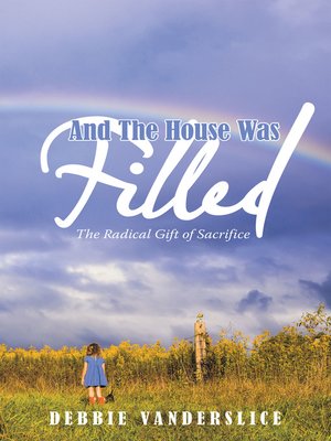 cover image of And the House Was Filled